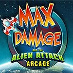 Max Damage and the Alien Attack
